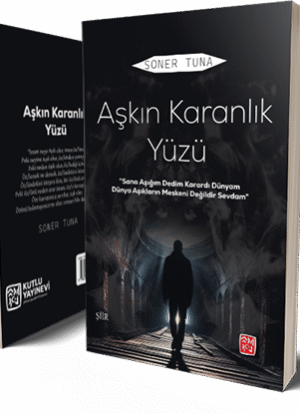 Aşkın Karanlık Yüzü - Soner Tuna
