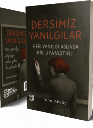 Dersimiz Yanılgılar - Tuna Akyüz