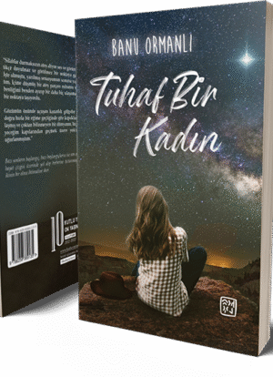Tuhaf Bir Kadın - Banu Ormanlı