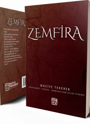 Zemfira - Naciye Tekerek, Uğur Buket Tekerek, Ümmügülsüm Jülide Tekerek