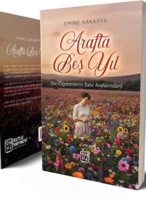Arafta Beş Yıl - Emine Sakarya [Ekonomik]